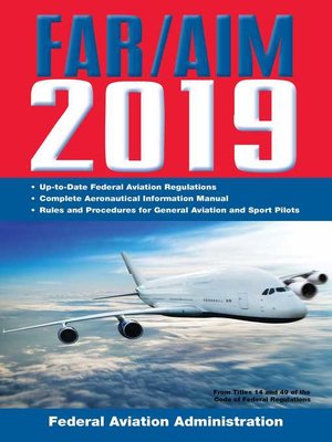 cover image of FAR/AIM 2019: Up-to-Date FAA Regulations / Aeronautical Information Manual